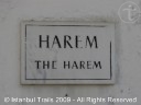 Entrance sign of the Harem in Topkapi Palace, Istanbul, Turkey Entrance sign of the Harem in Topkapi Palace, Istanbul, Turkey
