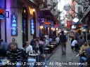 One one side of Nevizade Street you'll find mostly pubs, on the other side restaurants.